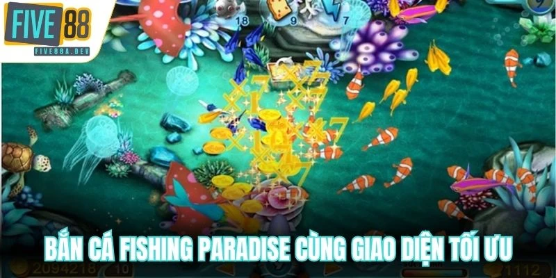Bắn cá Fishing Paradise cùng giao diện tối ưu