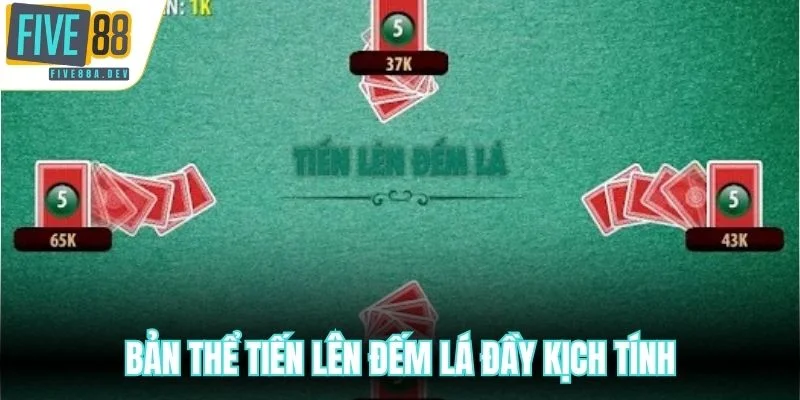 Bản thể tiến lên đếm lá đầy kịch tính