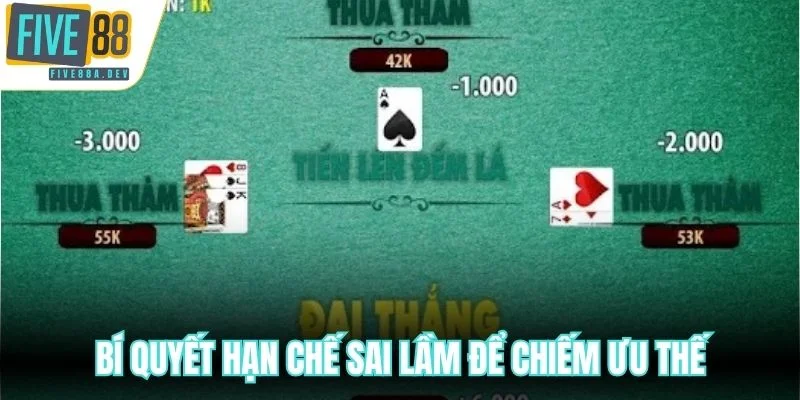 Bí quyết hạn chế sai lầm để chiếm ưu thế