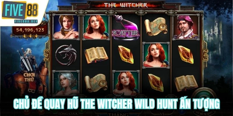 Chủ đề quay hũ The Witcher Wild Hunt ấn tượng