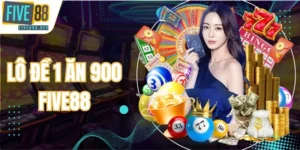 Lô đề 1 ăn 900 Five88