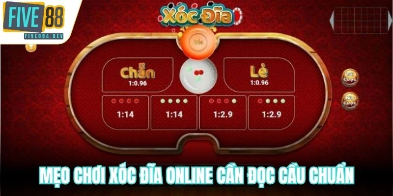 Mẹo chơi Xóc Đĩa online cần đọc cầu chuẩn